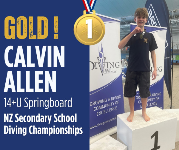 Congratulations to Calvin Allen, who has notched up another great diving success – this time coming first in the 14+U Springboard event at the NZ Secondary Schools Diving Championships!